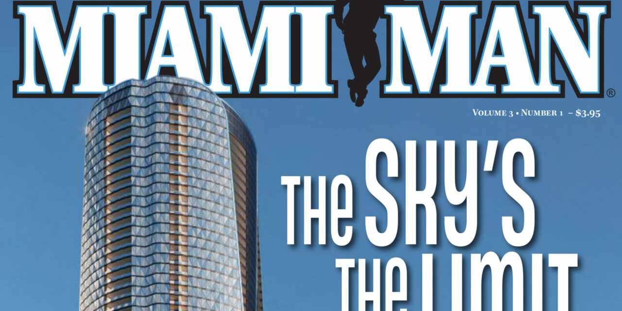 MiamiMan Magazine Volume 3 Number 1